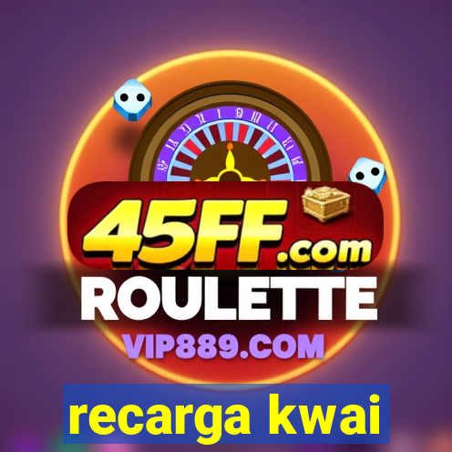 recarga kwai